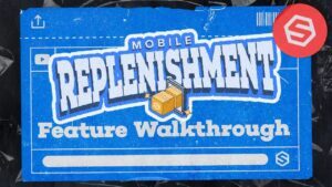 Sticker with title Mobile Replenishment Feature Walkthrough